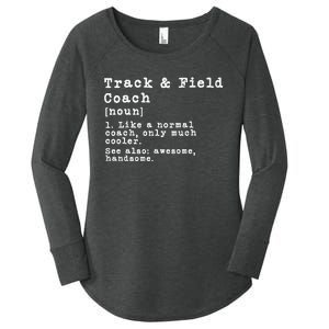 Track And Field Coach Definition Funny Trainer Gift Present Women's Perfect Tri Tunic Long Sleeve Shirt