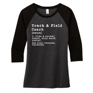 Track And Field Coach Definition Funny Trainer Gift Present Women's Tri-Blend 3/4-Sleeve Raglan Shirt