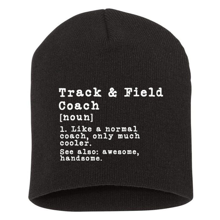 Track And Field Coach Definition Funny Trainer Gift Present Short Acrylic Beanie