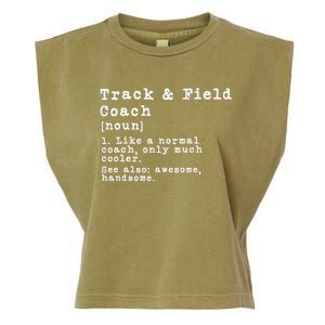 Track And Field Coach Definition Funny Trainer Gift Present Garment-Dyed Women's Muscle Tee