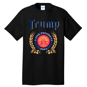 Trump A Fine President 2024 Take America Back Election Tall T-Shirt