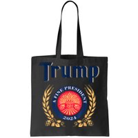 Trump A Fine President 2024 Take America Back Election Tote Bag