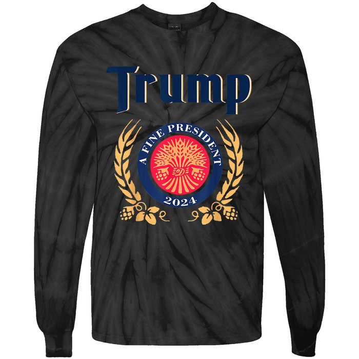 Trump A Fine President 2024 Take America Back Election Tie-Dye Long Sleeve Shirt