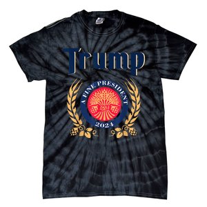 Trump A Fine President 2024 Take America Back Election Tie-Dye T-Shirt