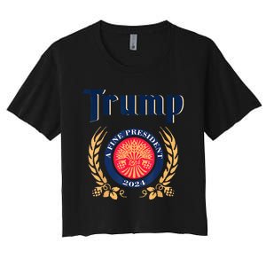 Trump A Fine President 2024 Take America Back Election Women's Crop Top Tee