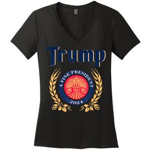 Trump A Fine President 2024 Take America Back Election Women's V-Neck T-Shirt