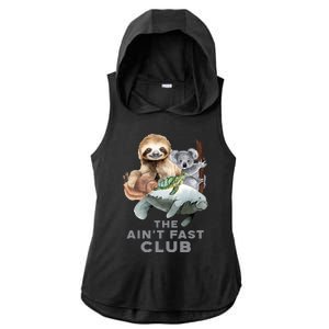 The Aint Fast Club Funny Cute Slow Animal Ladies PosiCharge Tri-Blend Wicking Draft Hoodie Tank