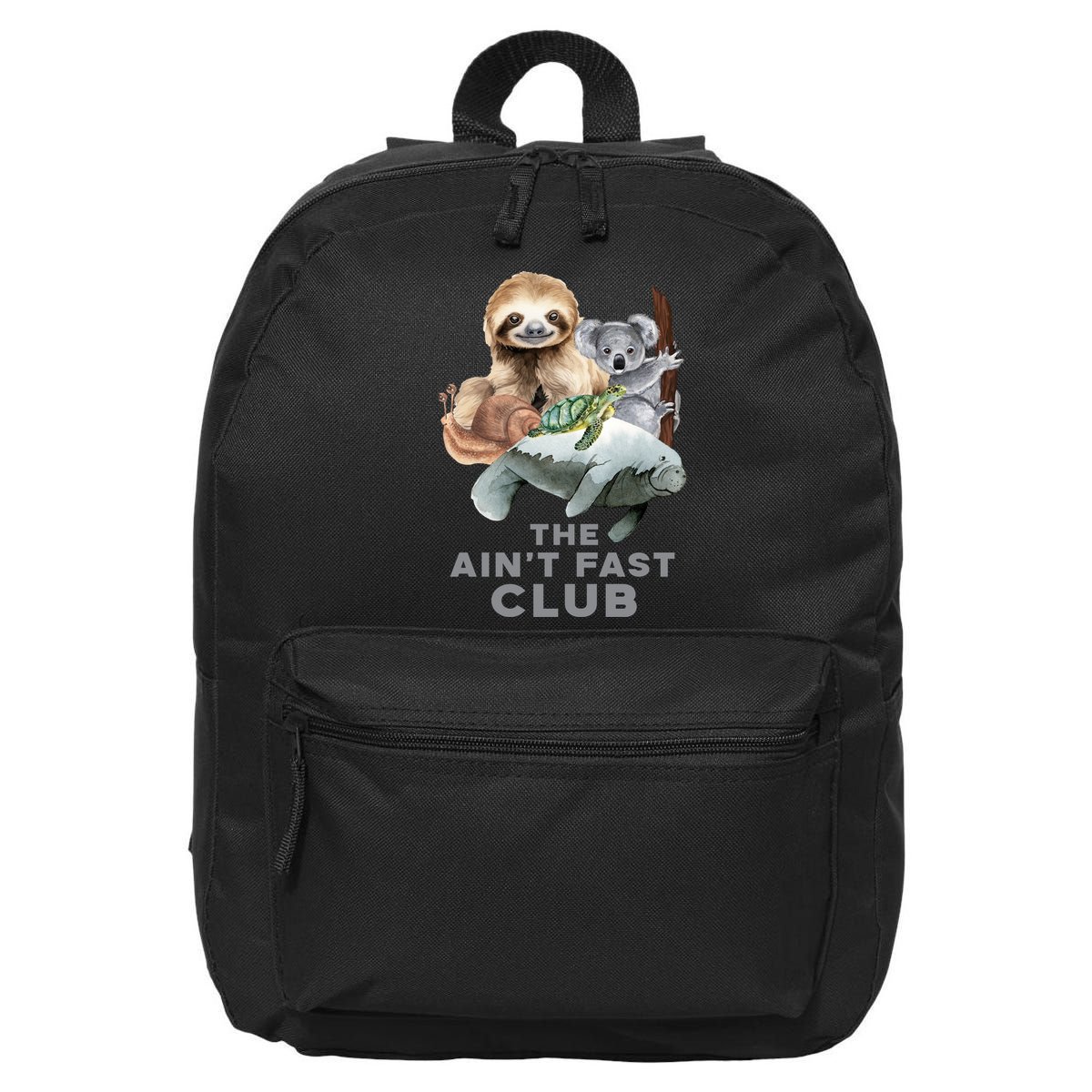 The Aint Fast Club Funny Cute Slow Animal 16 in Basic Backpack