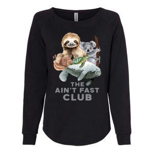 The Aint Fast Club Funny Cute Slow Animal Womens California Wash Sweatshirt