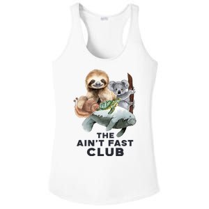 The Aint Fast Club Funny Cute Slow Animal Ladies PosiCharge Competitor Racerback Tank