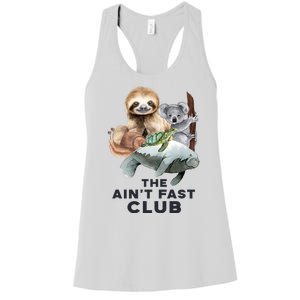 The Aint Fast Club Funny Cute Slow Animal Women's Racerback Tank