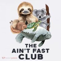 The Aint Fast Club Funny Cute Slow Animal Trucker Hat