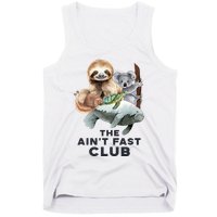 The Aint Fast Club Funny Cute Slow Animal Tank Top
