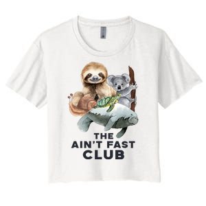 The Aint Fast Club Funny Cute Slow Animal Women's Crop Top Tee