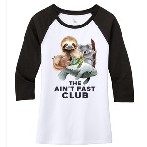 The Aint Fast Club Funny Cute Slow Animal Women's Tri-Blend 3/4-Sleeve Raglan Shirt