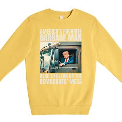 Trump AmericaS Favorite Garbage Man Trump In Trash Truck Premium Crewneck Sweatshirt