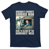 Trump AmericaS Favorite Garbage Man Trump In Trash Truck T-Shirt