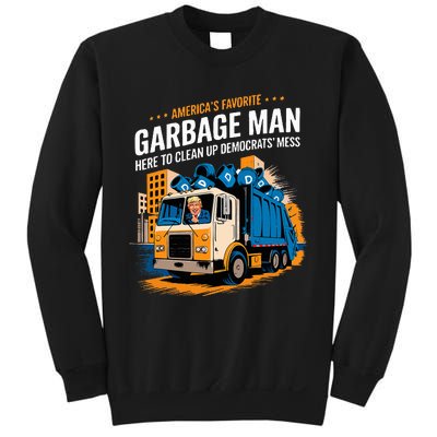 Trump AmericaS Favorite Garbage Man Trump In Trash Truck Sweatshirt