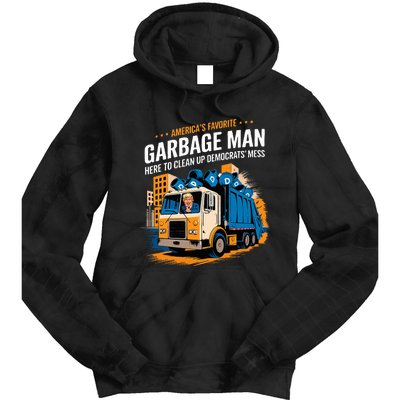 Trump AmericaS Favorite Garbage Man Trump In Trash Truck Tie Dye Hoodie