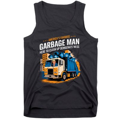 Trump AmericaS Favorite Garbage Man Trump In Trash Truck Tank Top