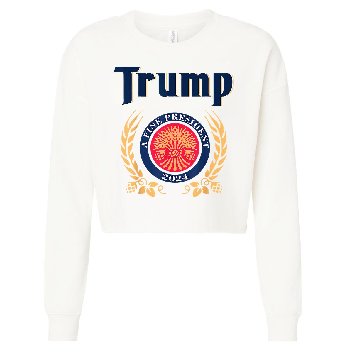 Trump A Fine President 2024 Cropped Pullover Crew