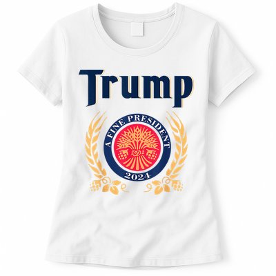 Trump A Fine President 2024 Womens T-Shirt