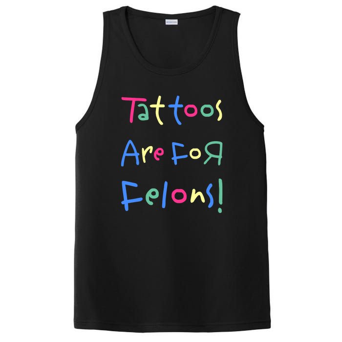 Tattoos Are For Felons! PosiCharge Competitor Tank