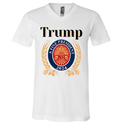 Trump A Fine President 2024 Reelection 2024 V-Neck T-Shirt