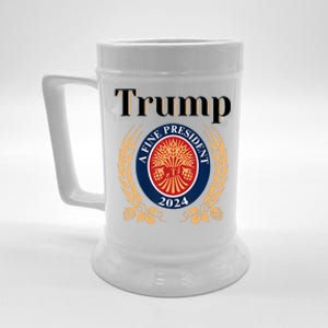 Trump A Fine President 2024 Reelection 2024 Beer Stein