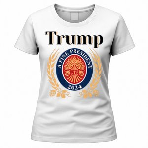 Trump A Fine President 2024 Reelection 2024 Women's T-Shirt