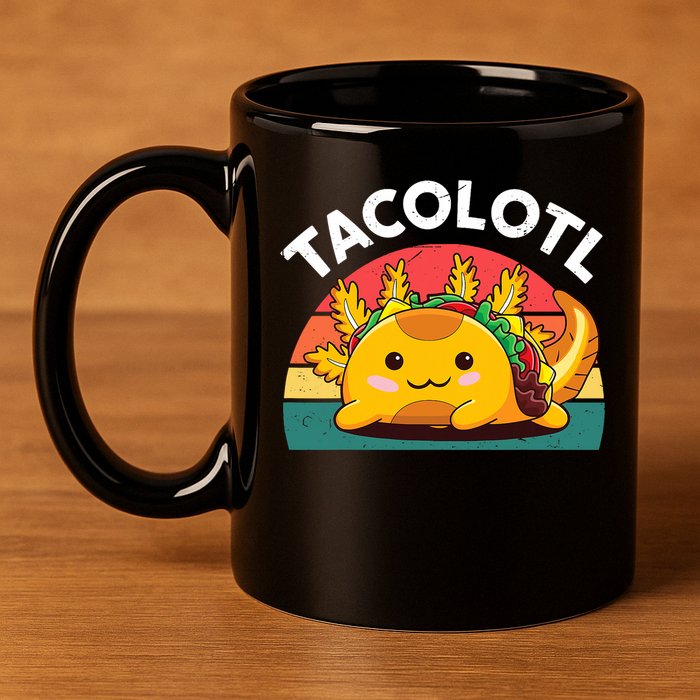 Taco Axolotl- Funny Taco Tuesday Mexican 11oz C Handle Ceramic Mug