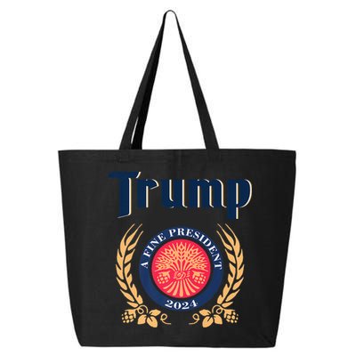 Trump A Fine President 2024 25L Jumbo Tote