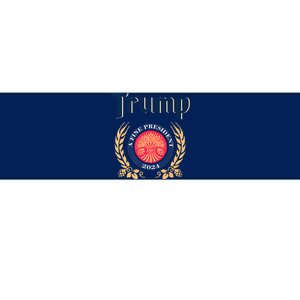 Trump A Fine President 2024 Bumper Sticker