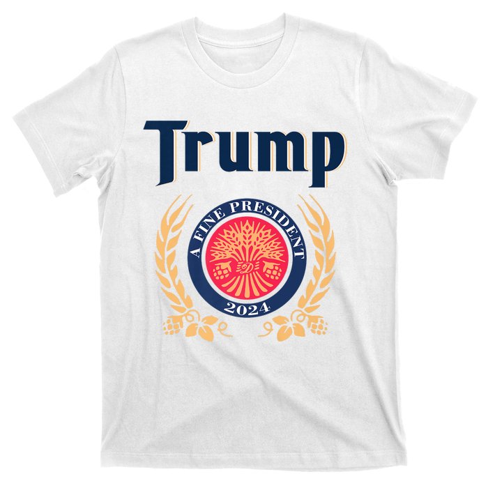 Trump A Fine President 2024 T-Shirt