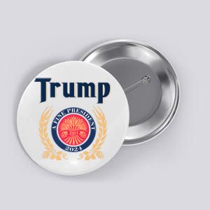 Trump A Fine President 2024 Button