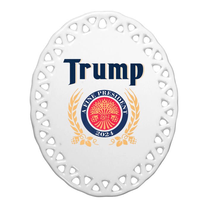 Trump A Fine President 2024 Ceramic Oval Ornament