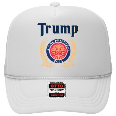Trump A Fine President 2024 Trucker Hat