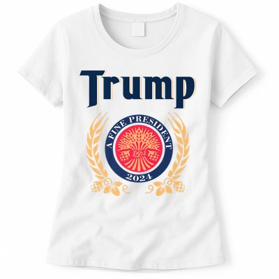 Trump A Fine President 2024 Womens T-Shirt