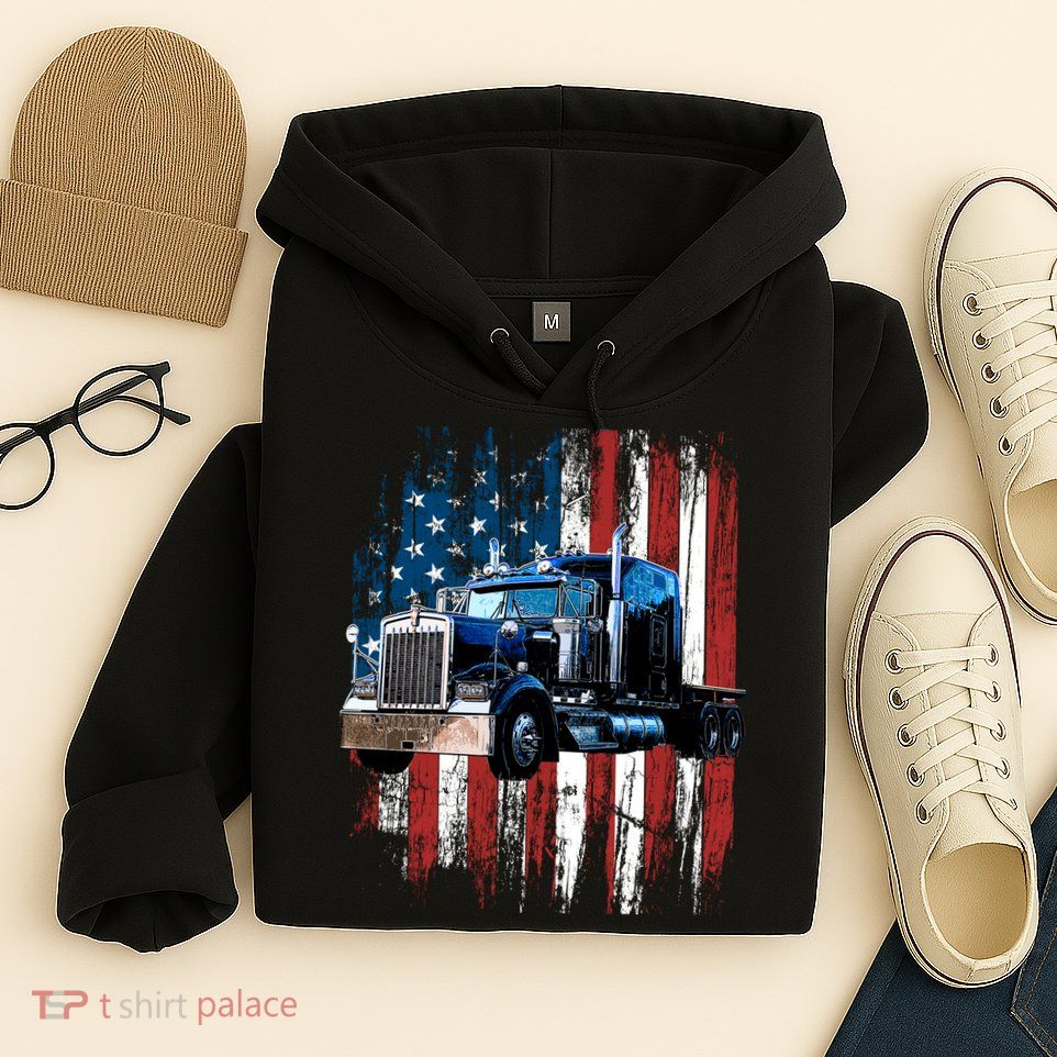 Trucker American Flag Truck Driver Hoodie Truck Driver Gift Hoodie
