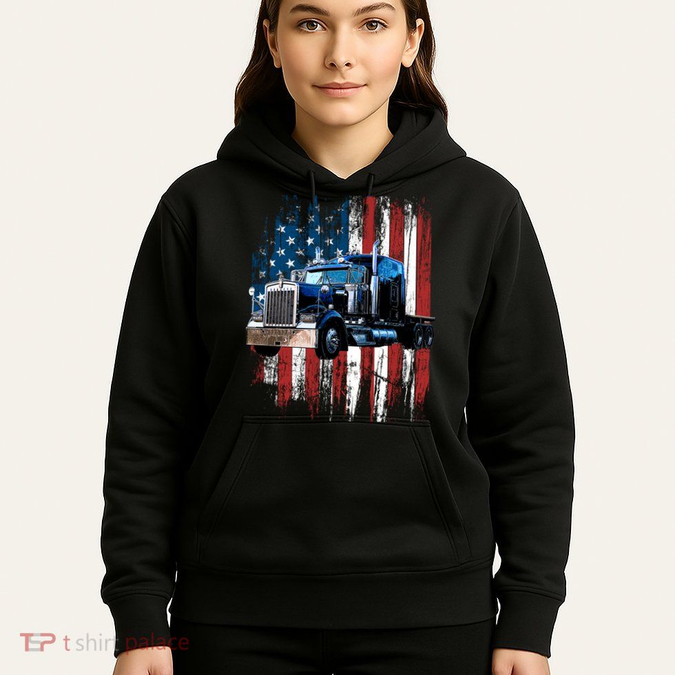 Trucker American Flag Truck Driver Hoodie Truck Driver Gift Hoodie
