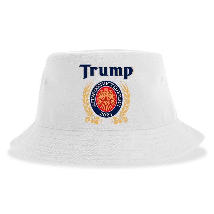 Trump A Fine Convicted Felon 2024 Funny Pro Trump President Sustainable Bucket Hat