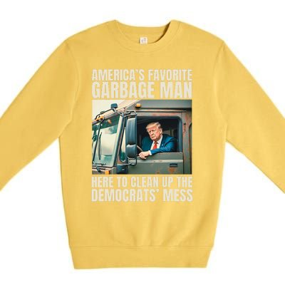 Trump AmericaS Favorite Garbage Man Trump In Trash Truck Premium Crewneck Sweatshirt