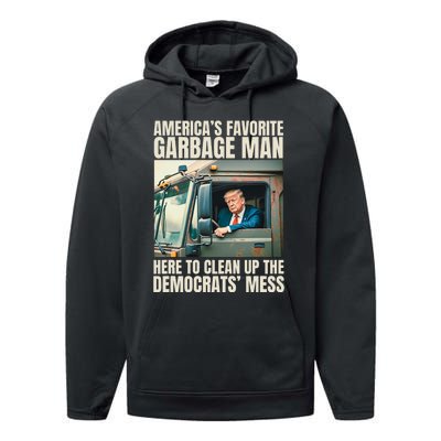 Trump AmericaS Favorite Garbage Man Trump In Trash Truck Performance Fleece Hoodie