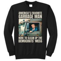 Trump AmericaS Favorite Garbage Man Trump In Trash Truck Sweatshirt