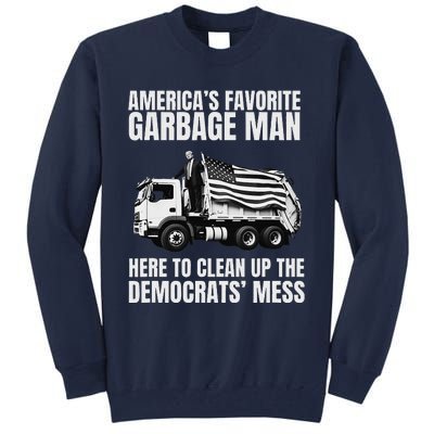 Trump AmericaS Favorite Garbage Man Trash Truck Photo Maga Tall Sweatshirt