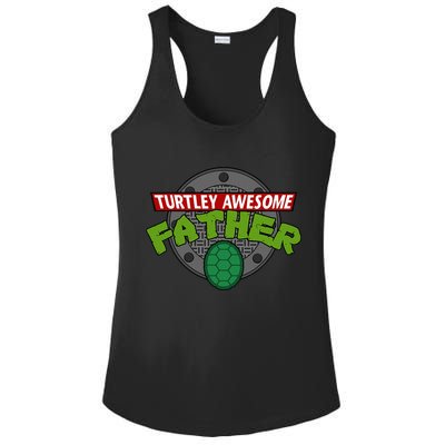Turtley Awesome Father Awesome Fathers Day Ladies PosiCharge Competitor Racerback Tank