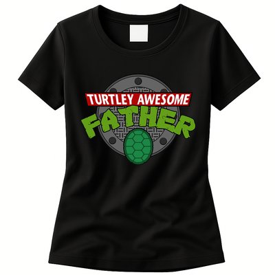Turtley Awesome Father Awesome Fathers Day Womens T-Shirt