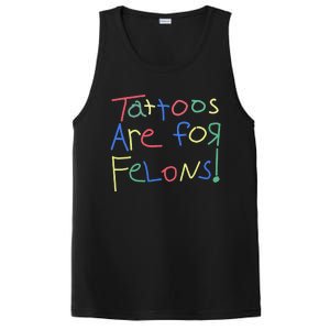 Tattoos Are For Felons! PosiCharge Competitor Tank