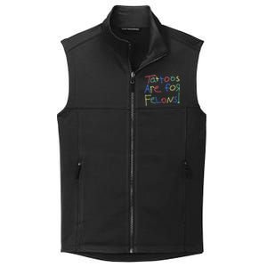 Tattoos Are For Felons! Collective Smooth Fleece Vest