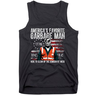 Trump AmericaS Favorite Garbage Man Trump In Trash Truck Tank Top